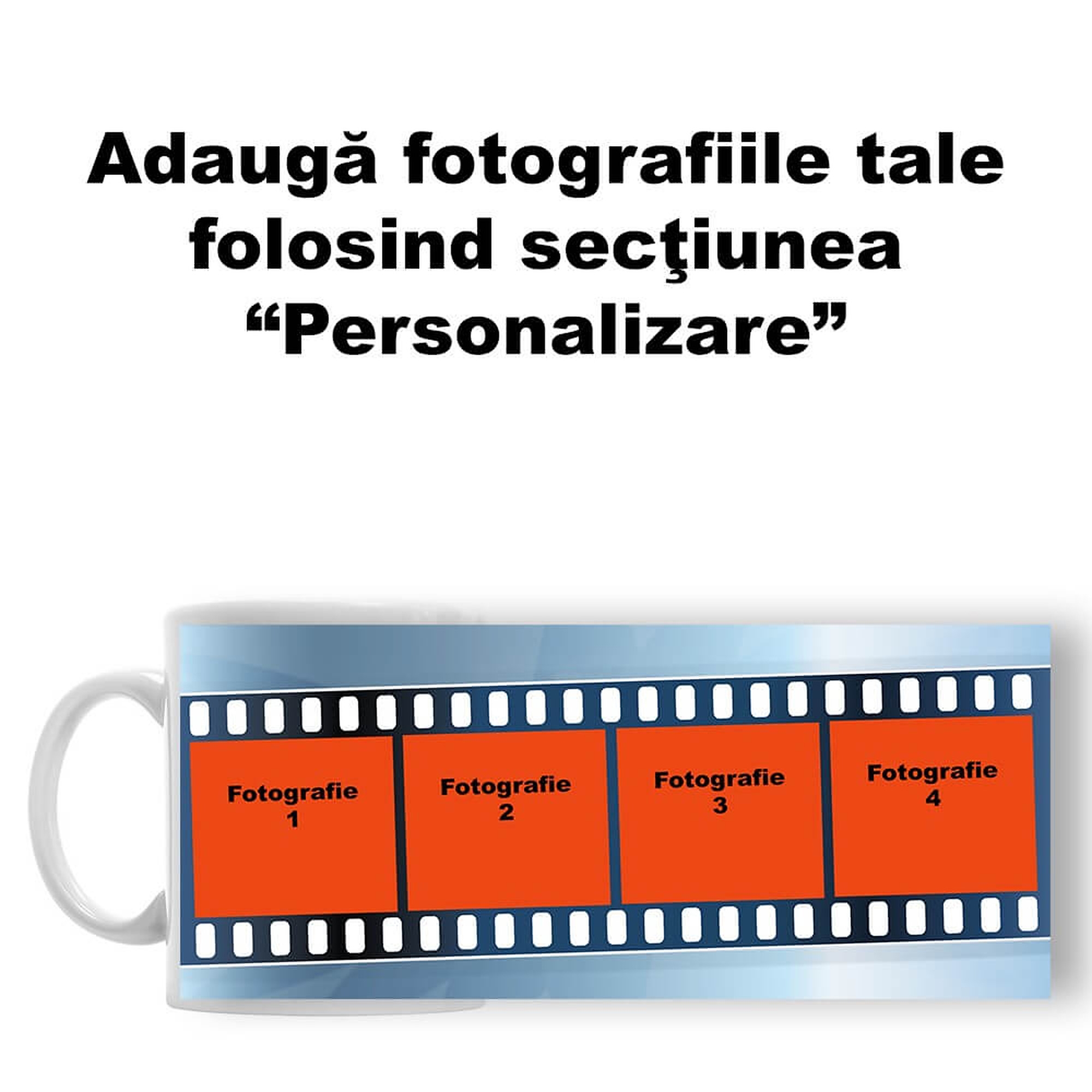 Cană Personalizată - Model Film Cu 4 Poze