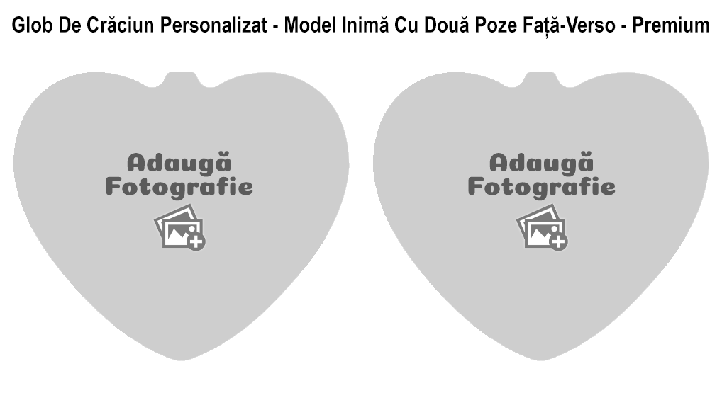 Glob De Crăciun Personalizat - Model Inimă Cu Două Poze Față-Verso - Premium - Vedere Background